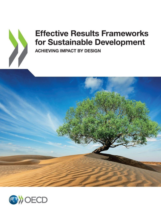 Kniha Effective Results Frameworks for Sustainable Development OECD