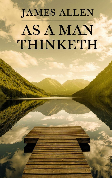 Kniha As a Man Thinketh James Allen