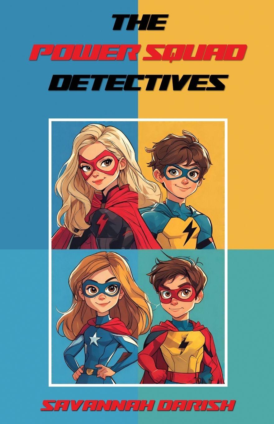 Kniha The Power Squad Detectives Savannah Darish