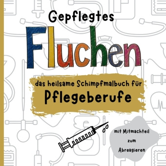 Kniha Gepflegtes Fluchen Florian die Nachtigall