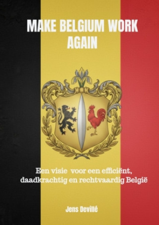 Kniha Make Belgium Work Again Jens Devillé