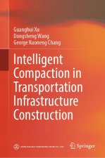 Intelligent Compaction in Transportation Infrastructure Construction