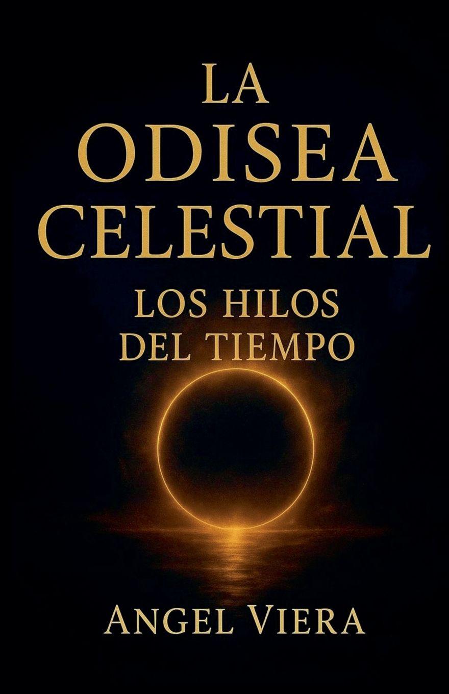 Knjiga La Odisea Celestial - Los Hilos del Tiempo 