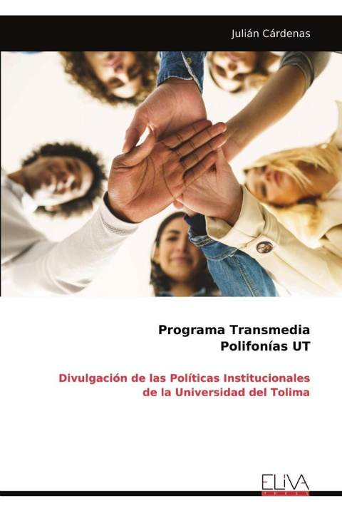 Kniha Programa Transmedia Polifonías UT 