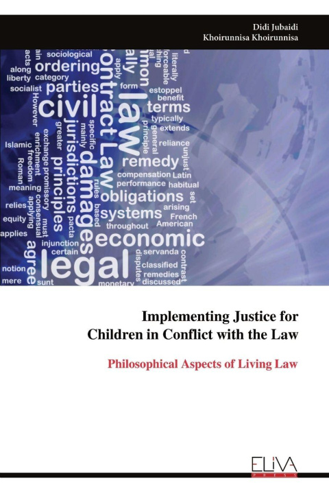 Kniha Implementing Justice for  Children in Conflict with the Law 