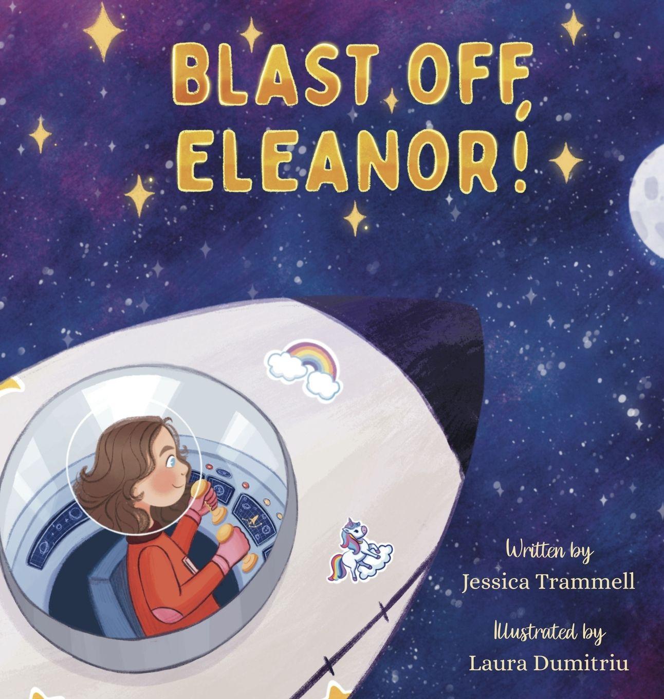 Buch Blast Off, Eleanor! Laura Dumitriu