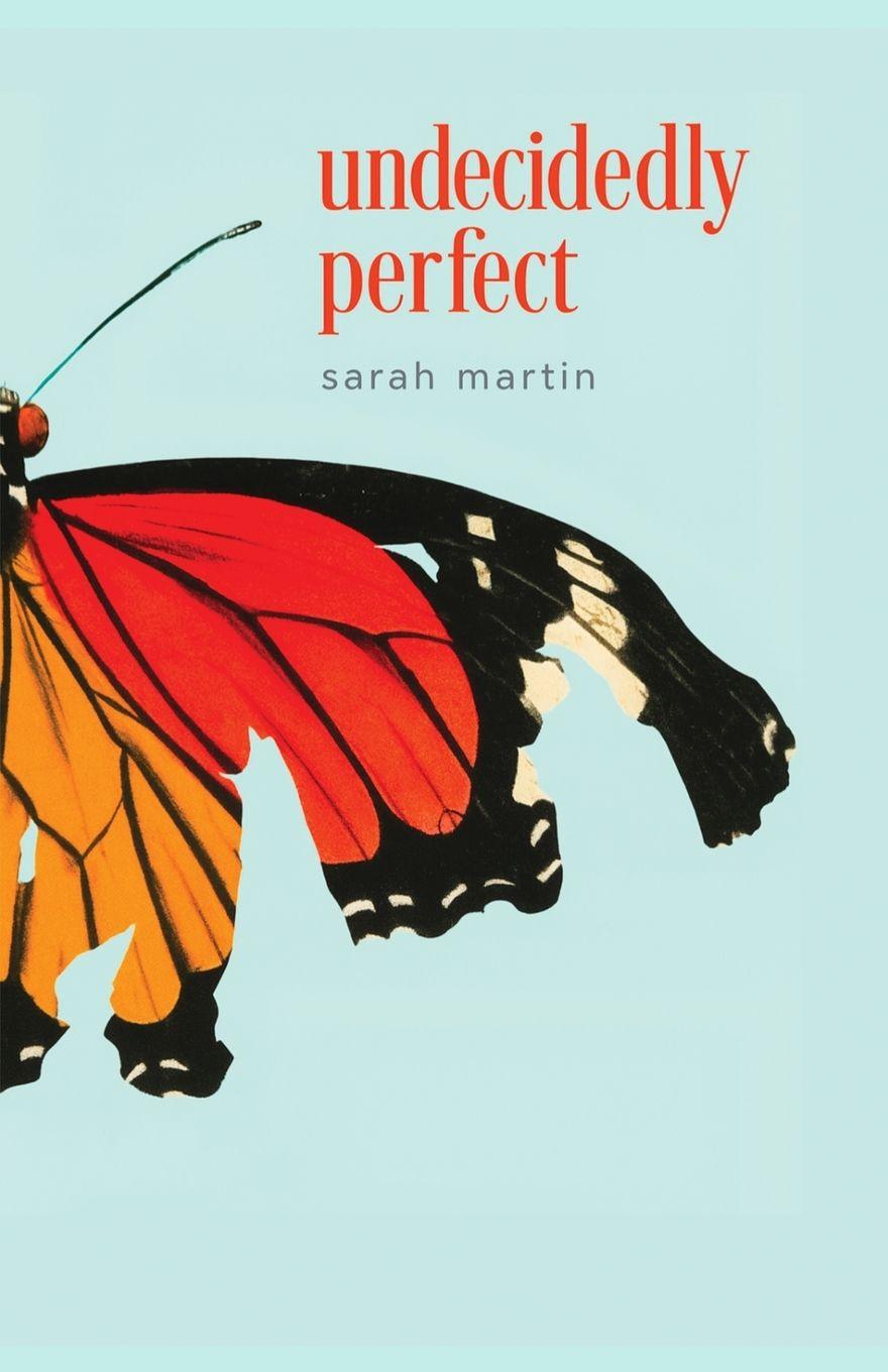 Kniha Undecidedly Perfect Sarah E Martin