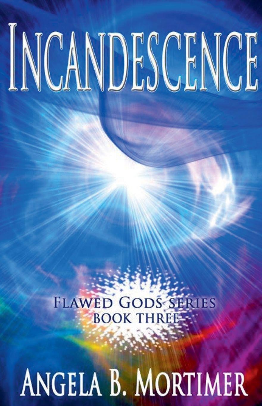 Kniha Incandescence Angela B. Mortimer
