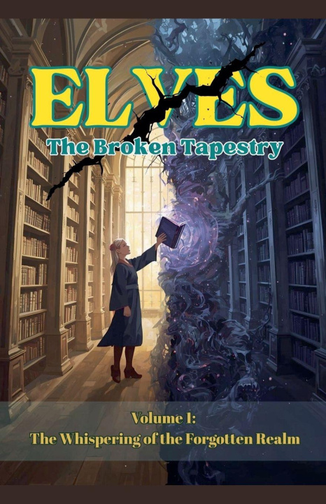 Kniha Elves-The Broken Tapestry 