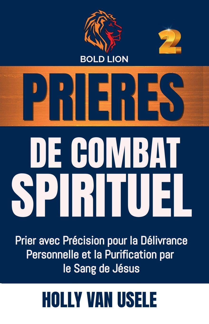 Kniha Prières de Combat Spirituel Holly van usele