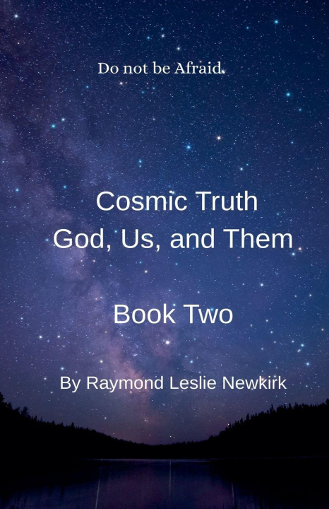 Kniha Cosmic Truth Raymond Leslie Newkirk