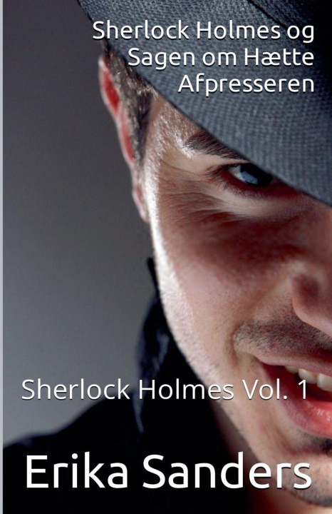 Kniha Sherlock Holmes og Sagen om Hætte Afpresseren 