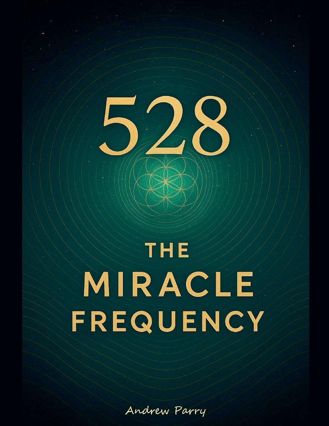 Kniha 528 The Miracle Frequency 