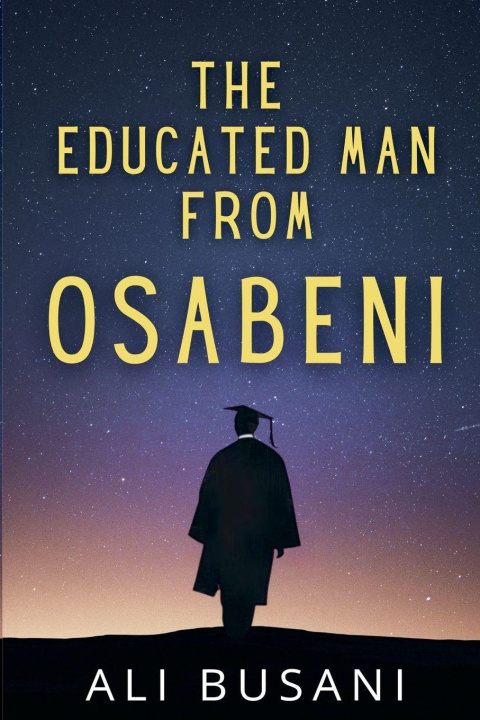 Kniha The Educated Man From Osabeni 