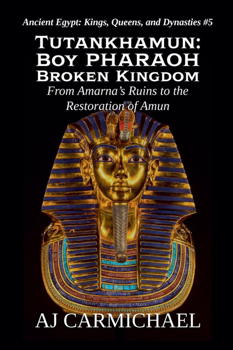 Kniha Tutankhamun AJ Carmichael