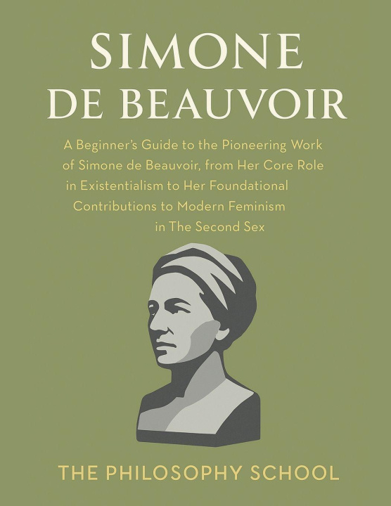 Kniha Simone de Beauvoir The Philosophy School