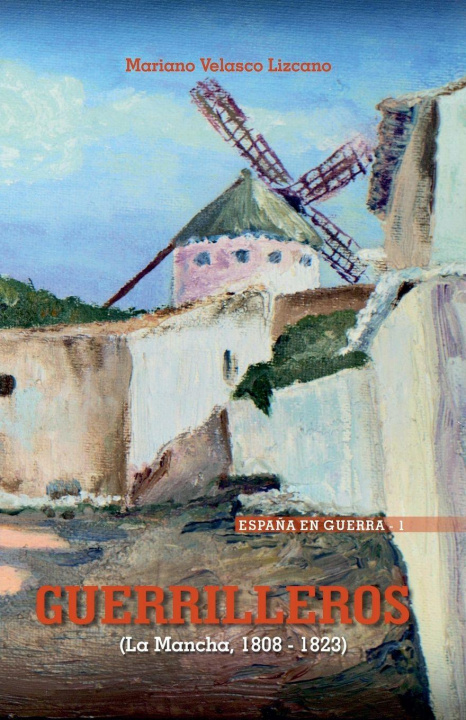 Kniha GUERRILLEROS 
