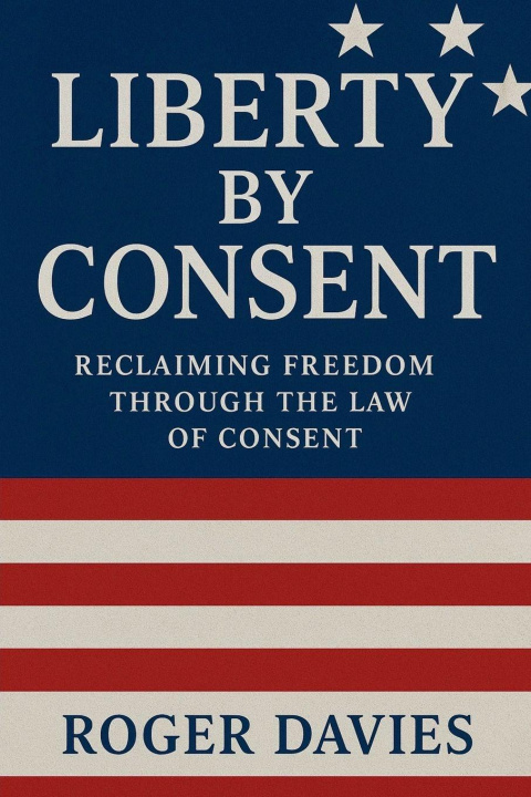 Kniha Liberty by Consent Roger Davies