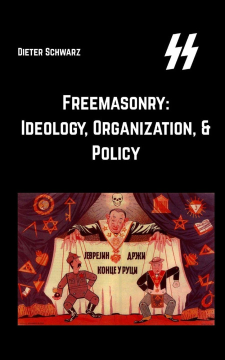 Kniha Freemasonry Dieter Schwarz