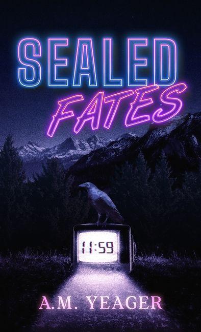 Kniha Sealed Fates A. M. Yeager