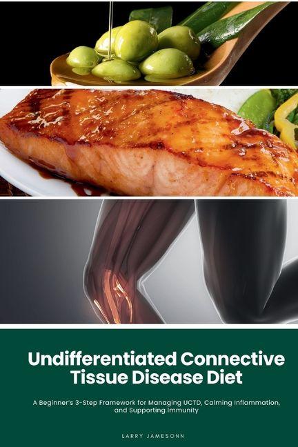 Kniha Undifferentiated Connective Tissue Disease Diet Larry Jamesonn