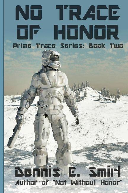 Kniha No Trace of Honor Dennis E Smirl