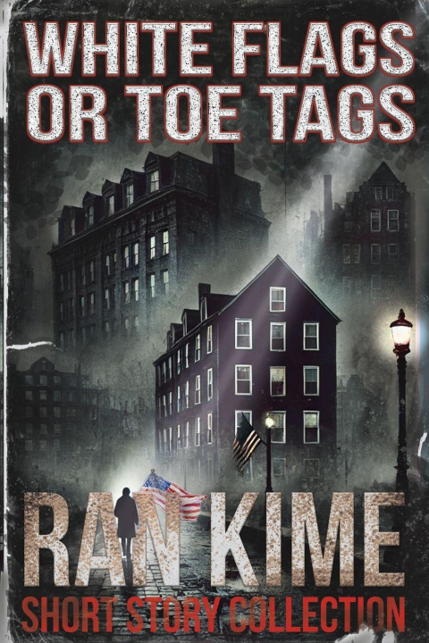Kniha White Flags or Toe Tags Ran Kime