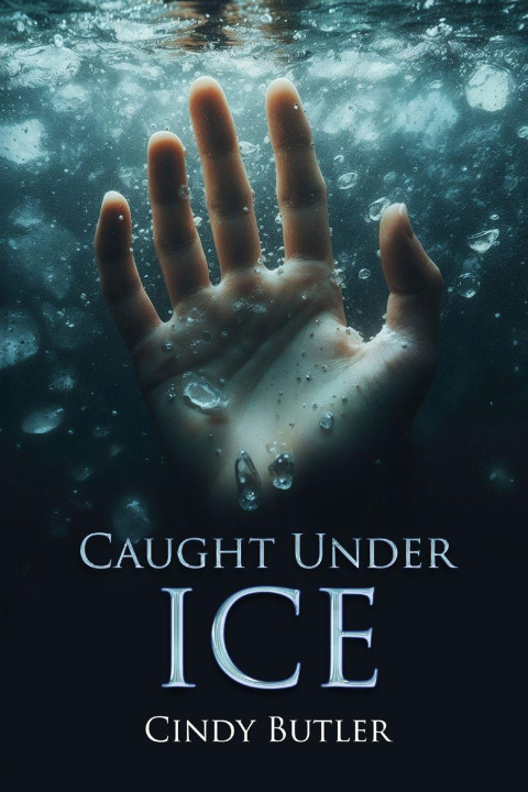 Kniha Caught Under Ice 