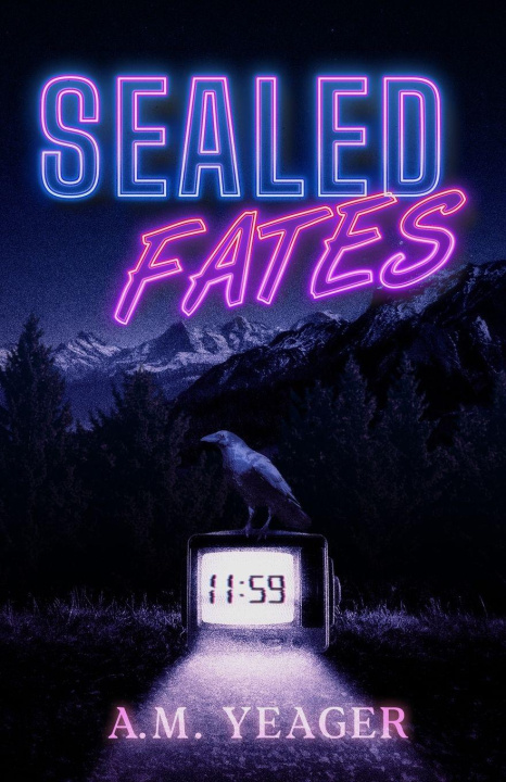 Kniha Sealed Fates A. M. Yeager