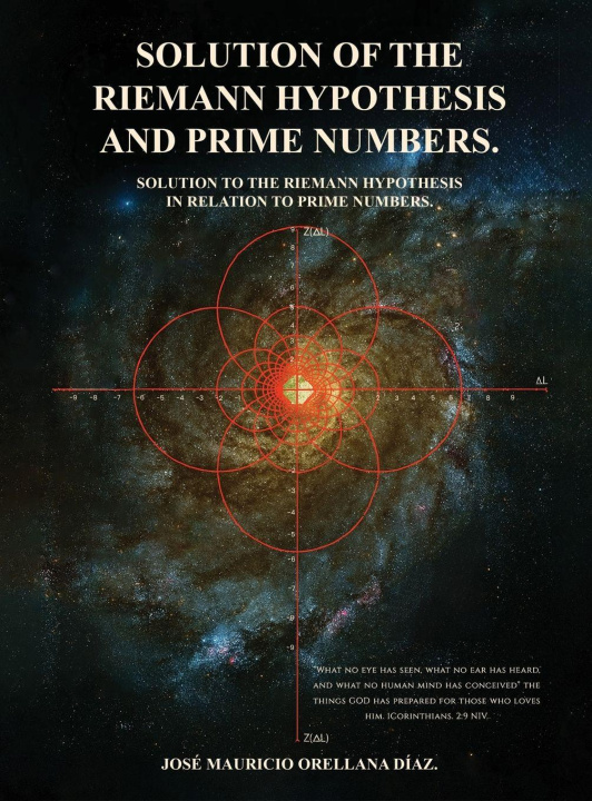 Kniha Solution Of The Riemann Hypothesis And Prime Numbers José Mauricio Orellana Díaz