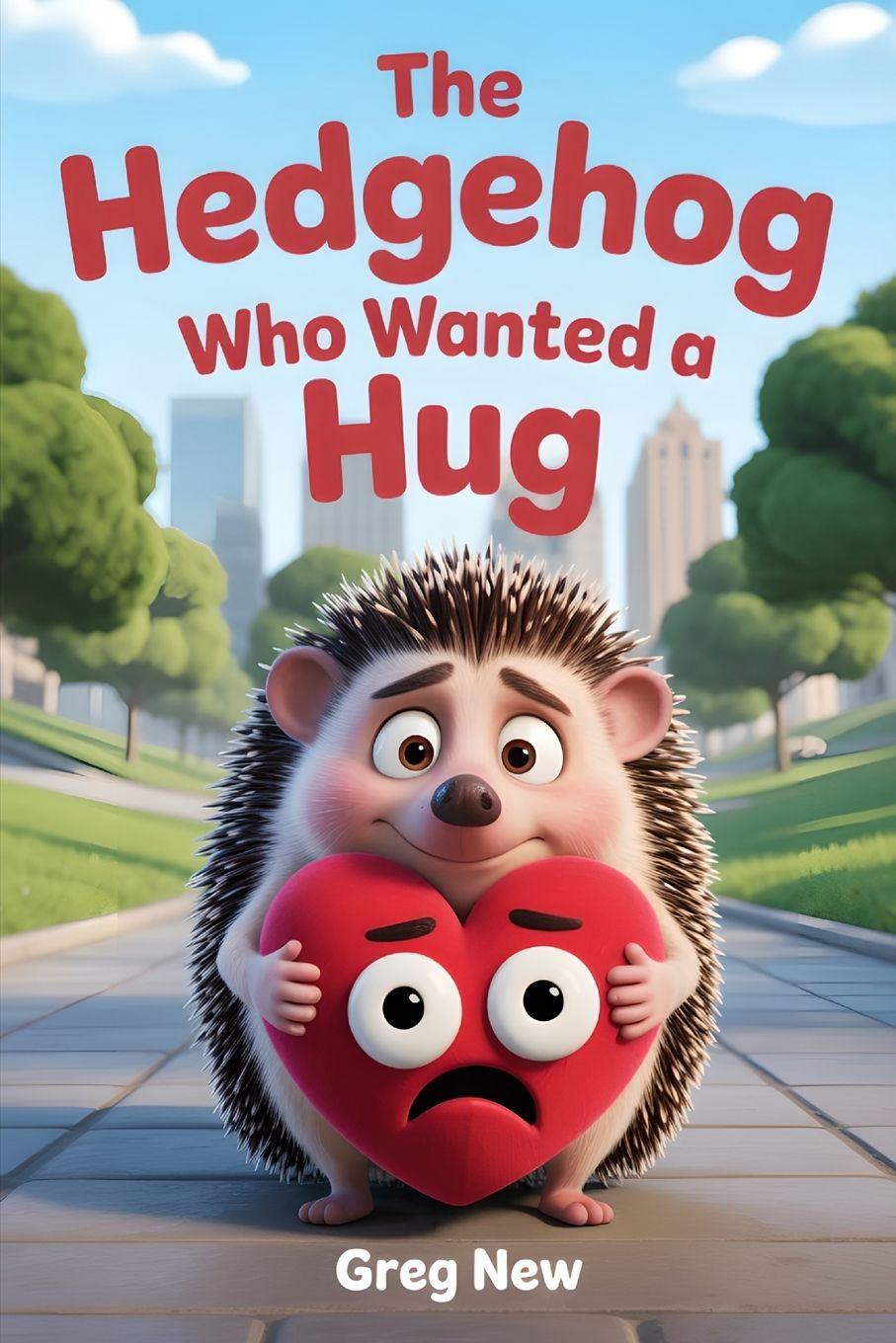 Kniha The Hedgehog Who Wanted a Hug Greg New
