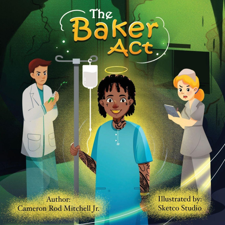 Kniha THE BAKER ACT Cameron Rod Mitchell Jr.