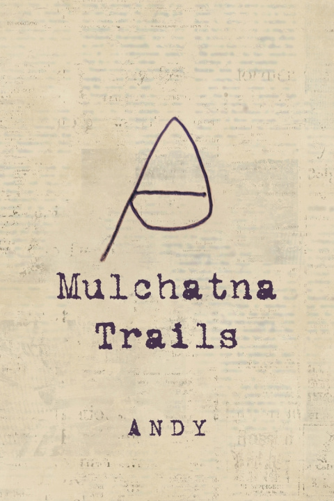 Kniha Mulchatna Trails ANDY