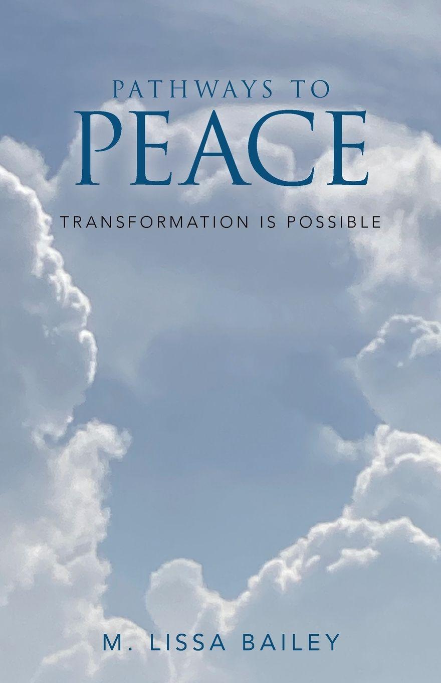 Kniha PATHWAYS TO PEACE M. Lissa Bailey