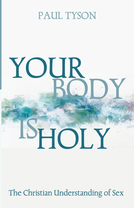 Kniha Your Body Is Holy 