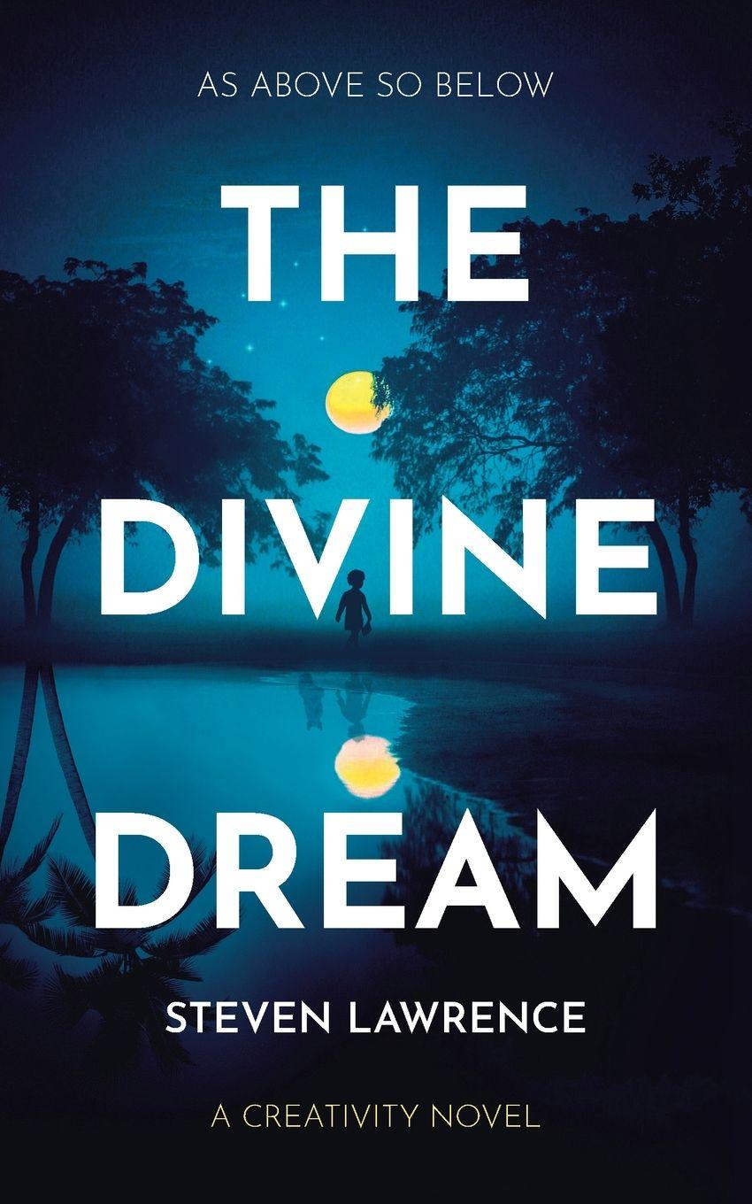 Kniha THE DIVINE DREAM Steven Lawrence
