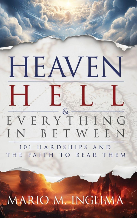 Kniha Heaven, Hell & Everything In Between Mario M. Inglima