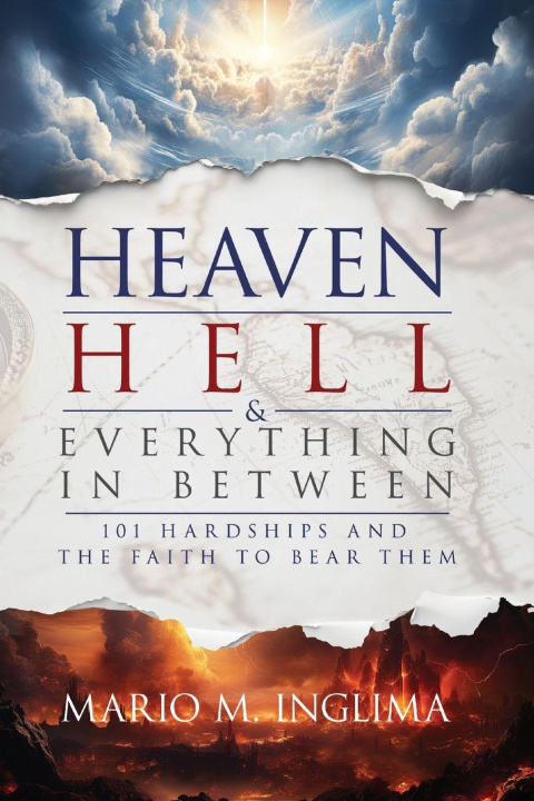 Book Heaven, Hell & Everything In Between Mario M. Inglima