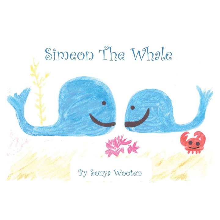 Kniha Simeon The Whale Sonya Wooten