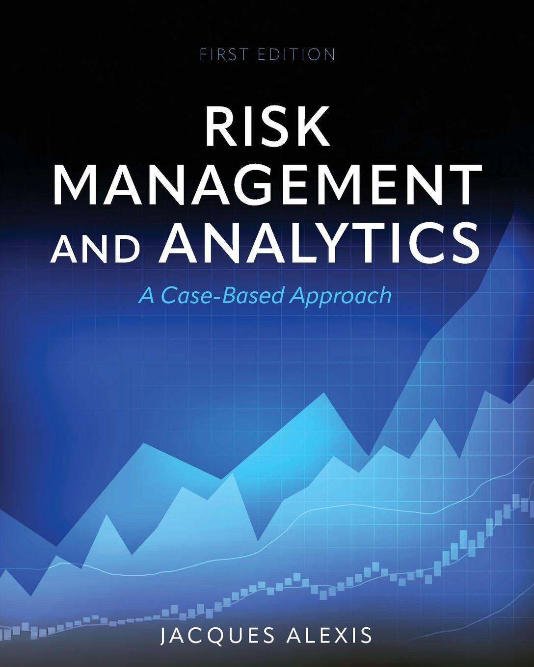 Kniha Risk Management and Analytics Jacques Alexis