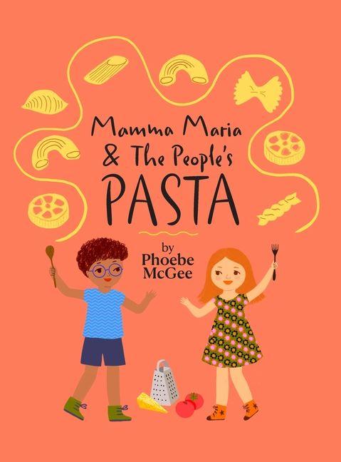 Kniha Mamma Maria and The People's Pasta 