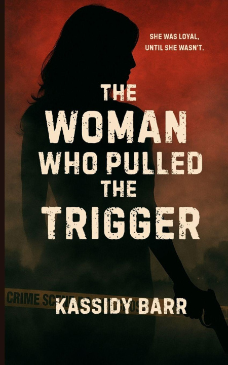 Kniha The Woman Who Pulled the Trigger 