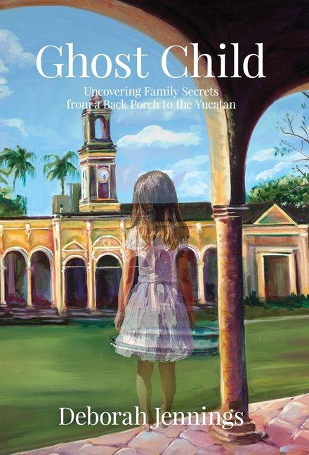 Kniha Ghost Child Deborah Jennings