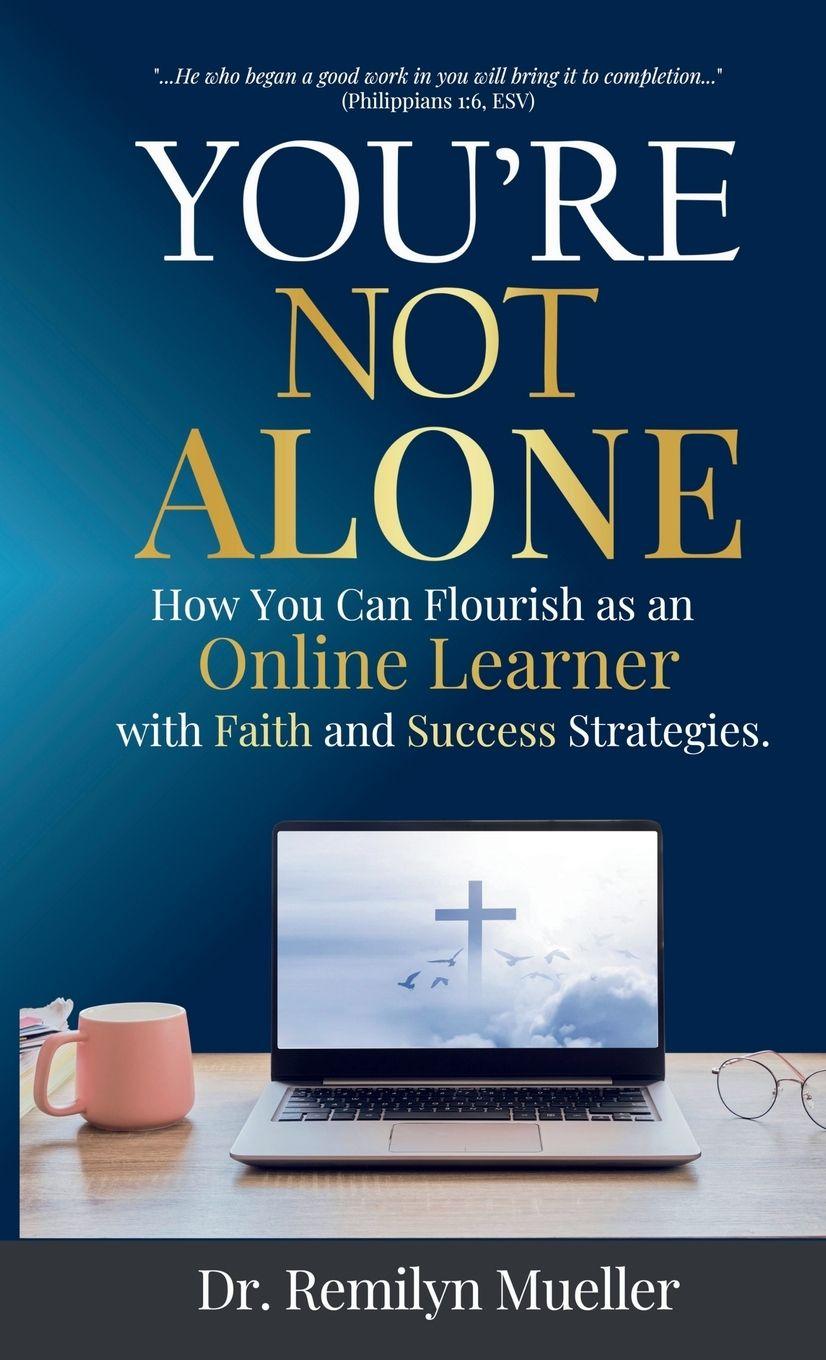 Kniha You're Not Alone! Dr. Remilyn Mueller