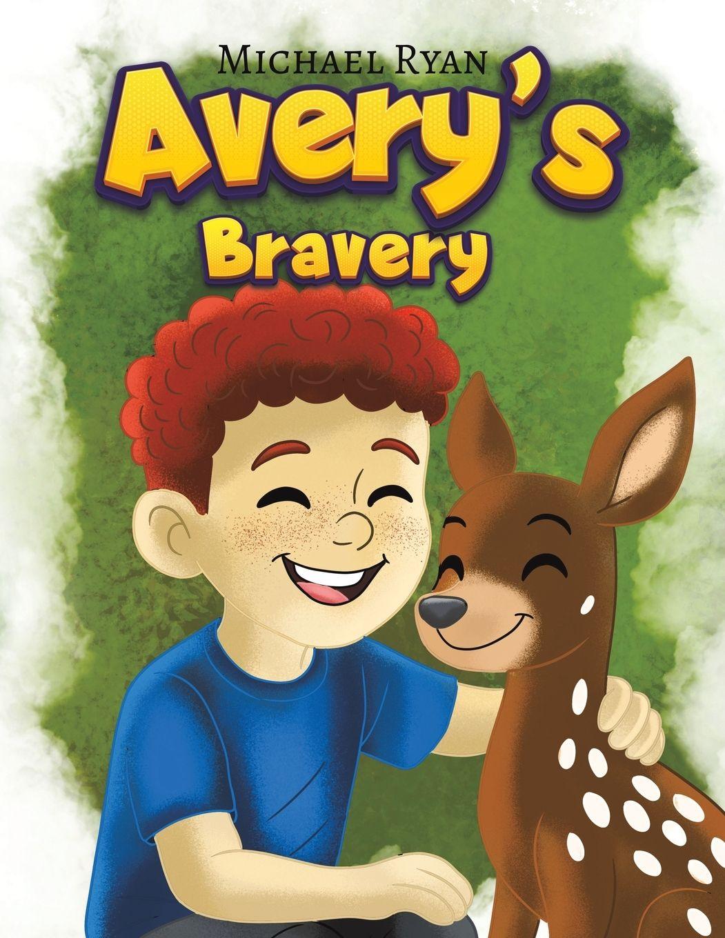 Knjiga Avery's Bravery Michael Ryan