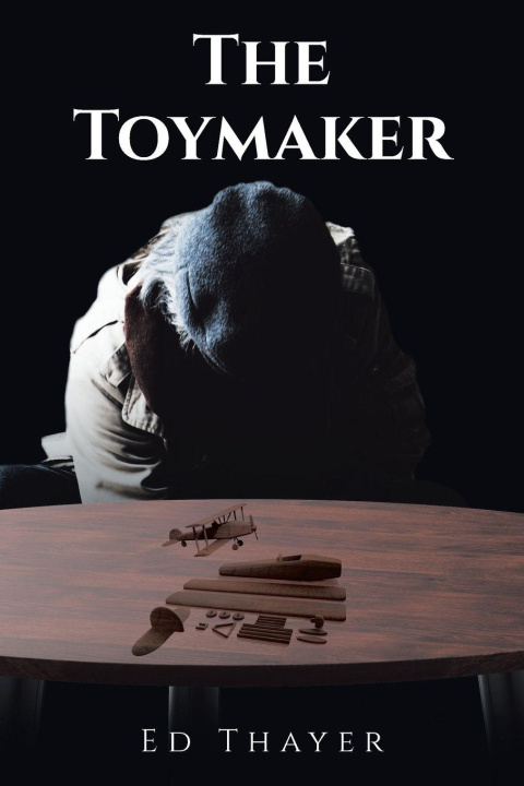 Kniha The Toymaker Ed Thayer