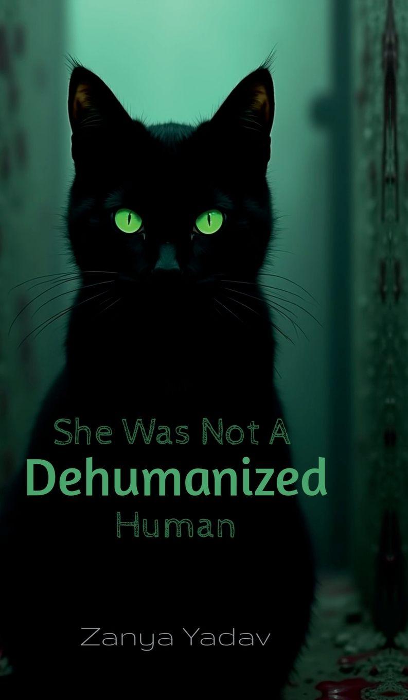 Kniha Dehumanized Zanya Yadav