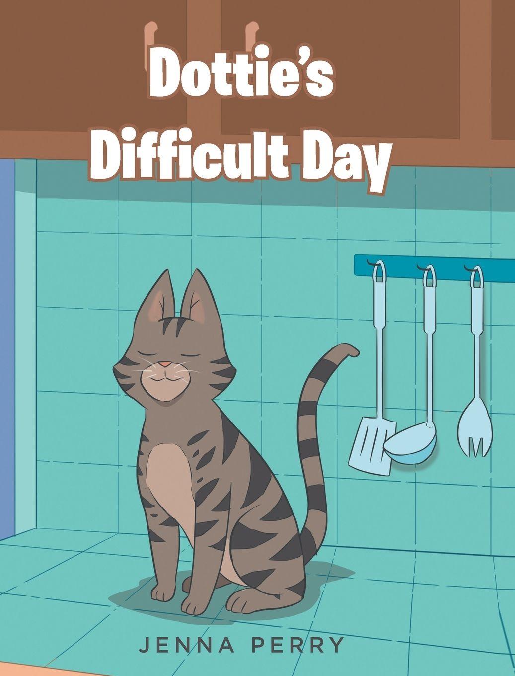 Kniha Dottie's Difficult Day 