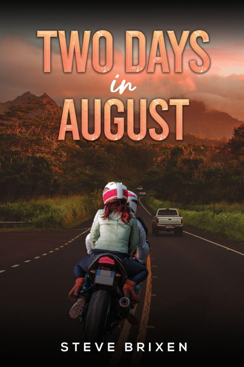 Kniha Two Days in August Steve Brixen