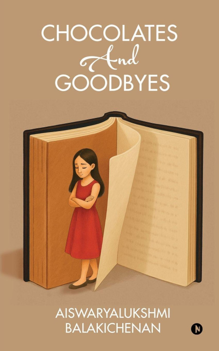 Kniha CHOCOLATES And GOODBYES AISWARYALUKSHMI BALAKICHENAN